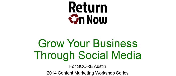 SCORE Content Marketing Training on Social Media