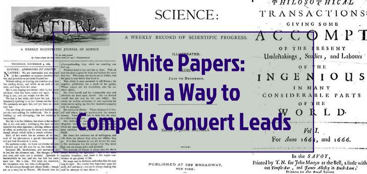 White Papers Still Compel and Convert Leads