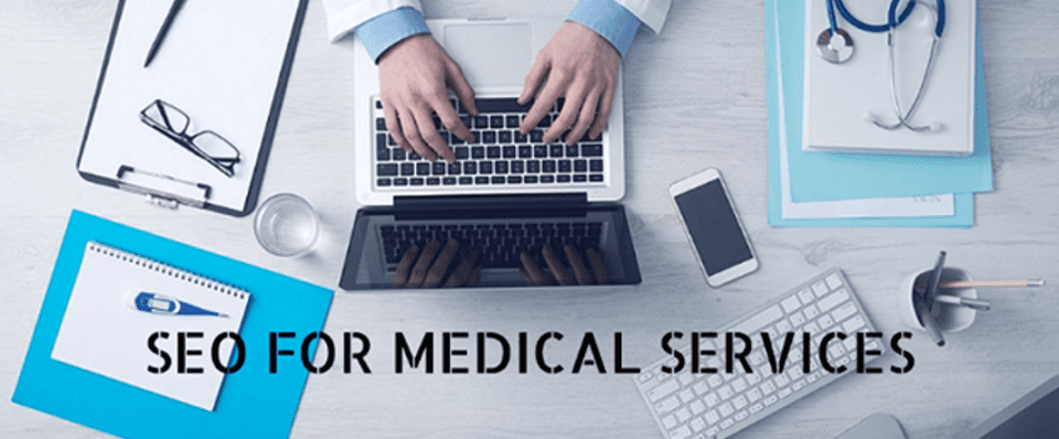 SEO for Medical, Healthcare, and Dental Services