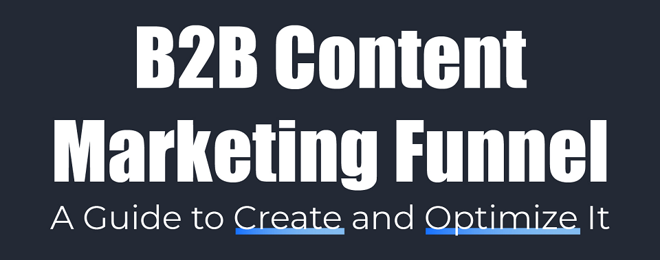 B2B Content Marketing Funnels FEATURE IMAGE