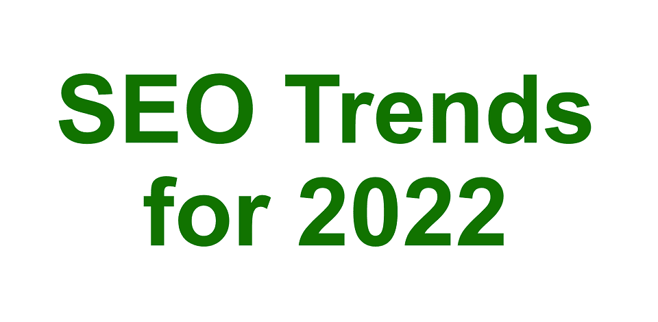 Top 13 SEO Trends and Strategies for 2022