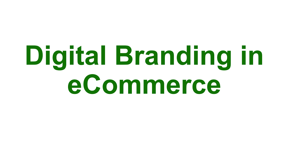 Digital Branding in eCommerce
