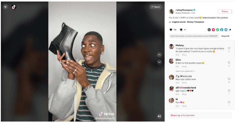 Grow Your Business with TikTok: Example of Steve Madden collaborates with a young influencer and comedian Rickey Thompson. Rickey takes his unique, “sassy” delivery style to advertising a product in an authentic, funny way
