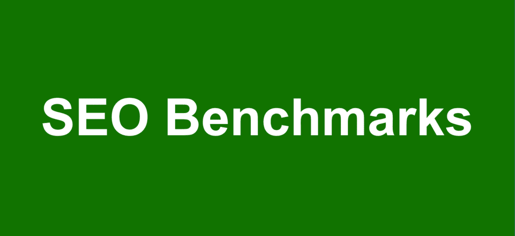 SEO Benchmarks: Why You Need to Benchmark Your SEO